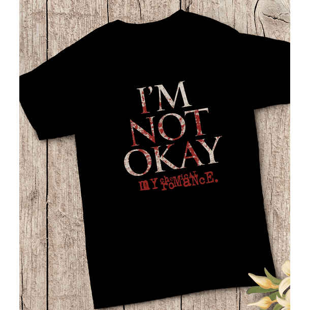 Polera My Chemical Romance Not Okay 2