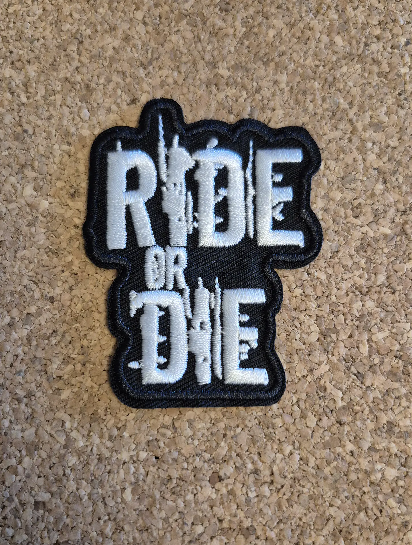 Ride Or Die Patch - Embroidered (Iron-on) 1