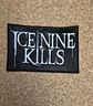 Ice Nine Kills Patch - Embroidered & Woven 2 Modelos - thumbnail 1
