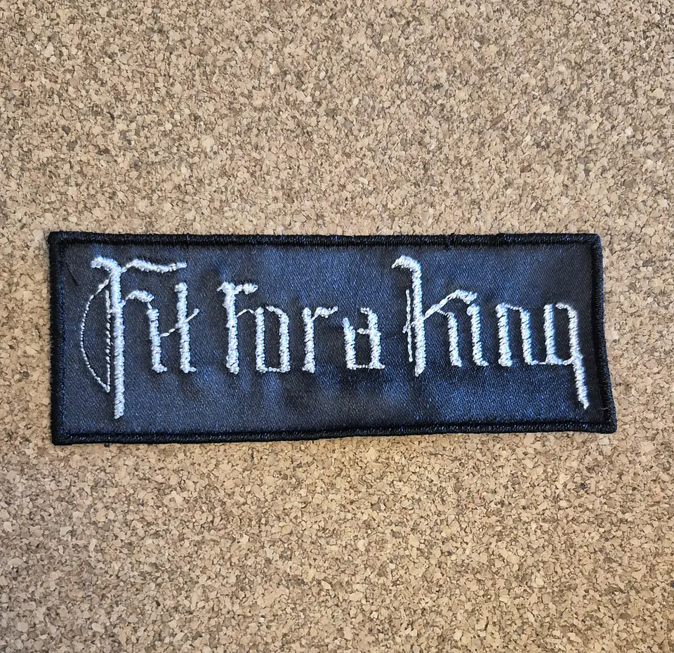 Fit For A King Patch - Embroidered (Sew-on) 1