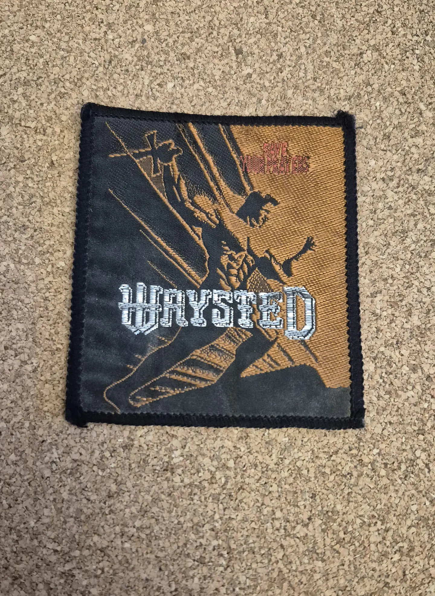 Waysted Save Your Prayers Patch - Woven with Metallic Thread (Sew-on) 1