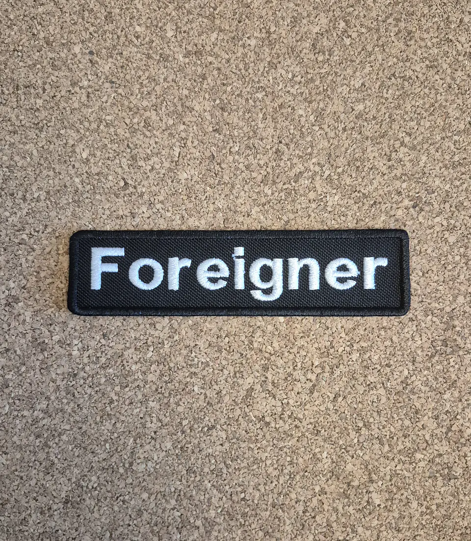 Foreigner - Patch - Embroidered (Iron-on) 1