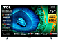 SMART TV TCL MINI LED UHD 4K 75