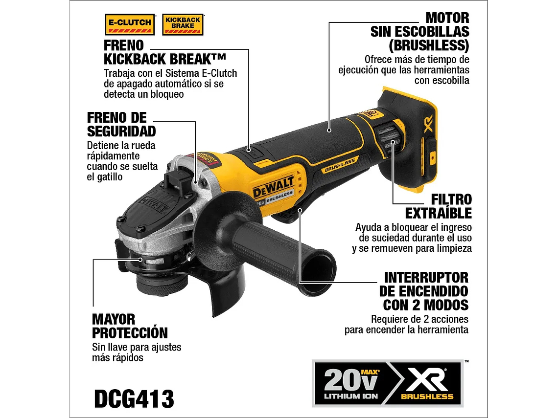 ESMERIL ANGULAR DEWALT 4-1/2 20 V SIN BATERÍA DCG413B 2