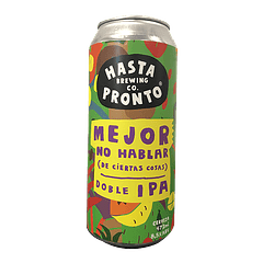 Hasta Pronto Mejor No Hablar (Double IPA)