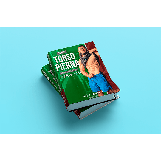 ANTES - RUTINA TORSO - PIERNA: INTERMEDIOS - 4X SEMANA