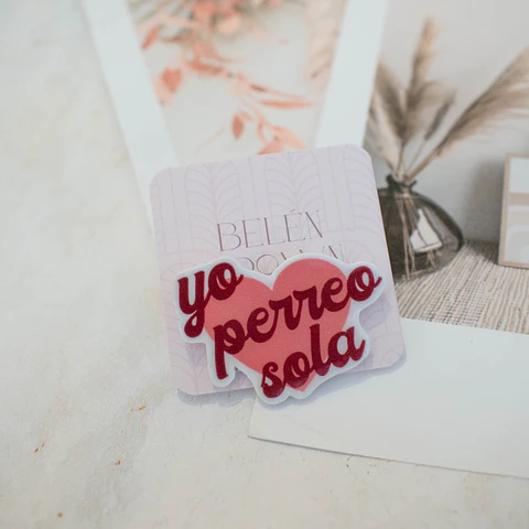 Pin TR "Yo perreo sola"