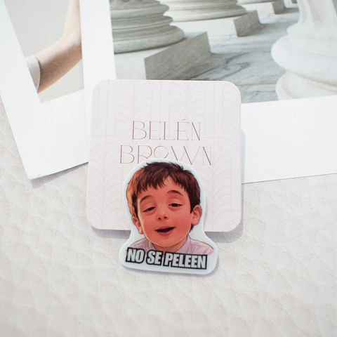 Pin "No se peleen" 