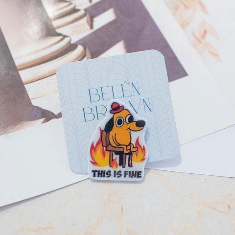 Pin "This is fine"
