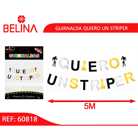 Guirnalda quiero un striper 5m