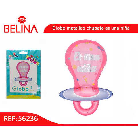 Globo metalico chupete es una niña 97x58cm 1pcs