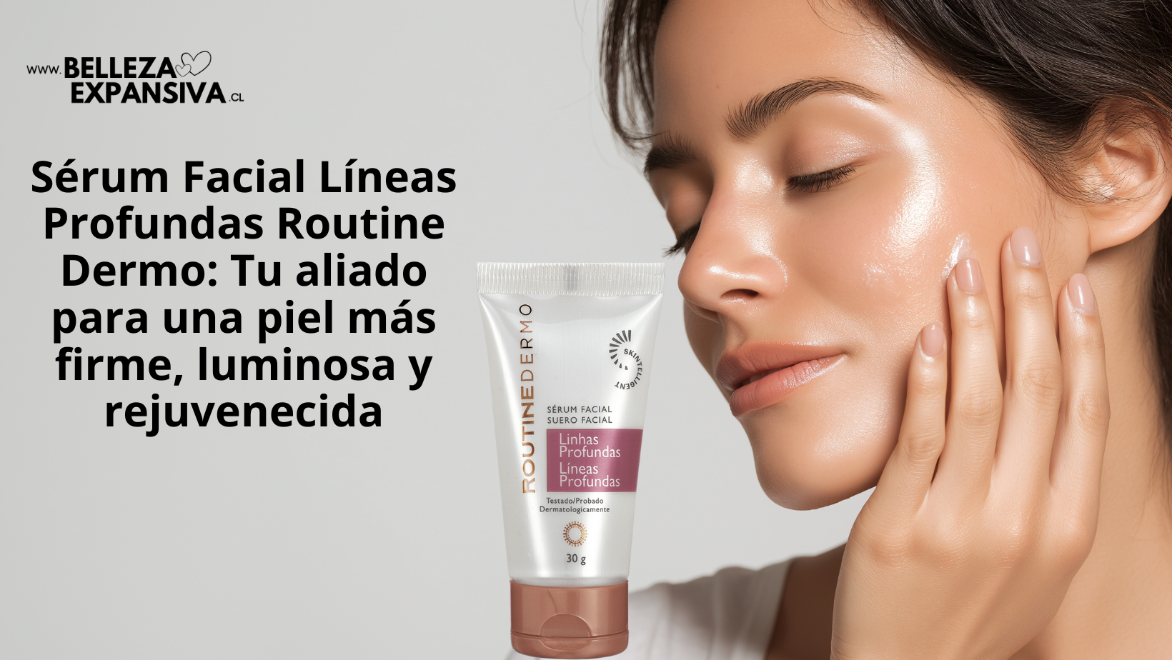 Sérum Facial Líneas Profundas Routine Dermo: Tu aliado para una piel más firme, luminosa y rejuvenecida