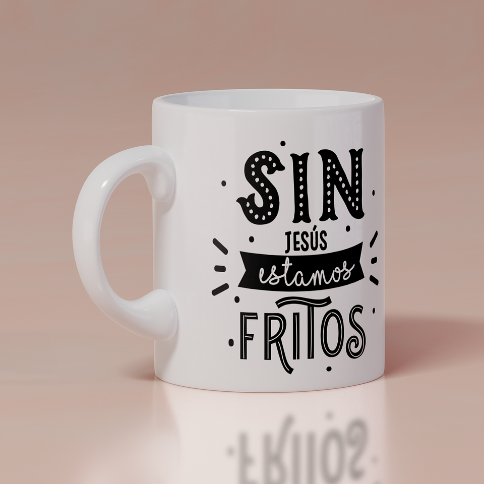 Tazón - sin Jesús estamos fritos 1