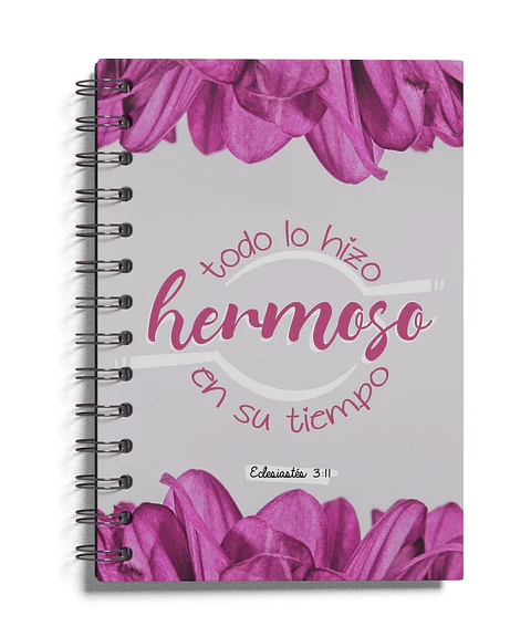 Cuaderno Todo lo haces hermoso
