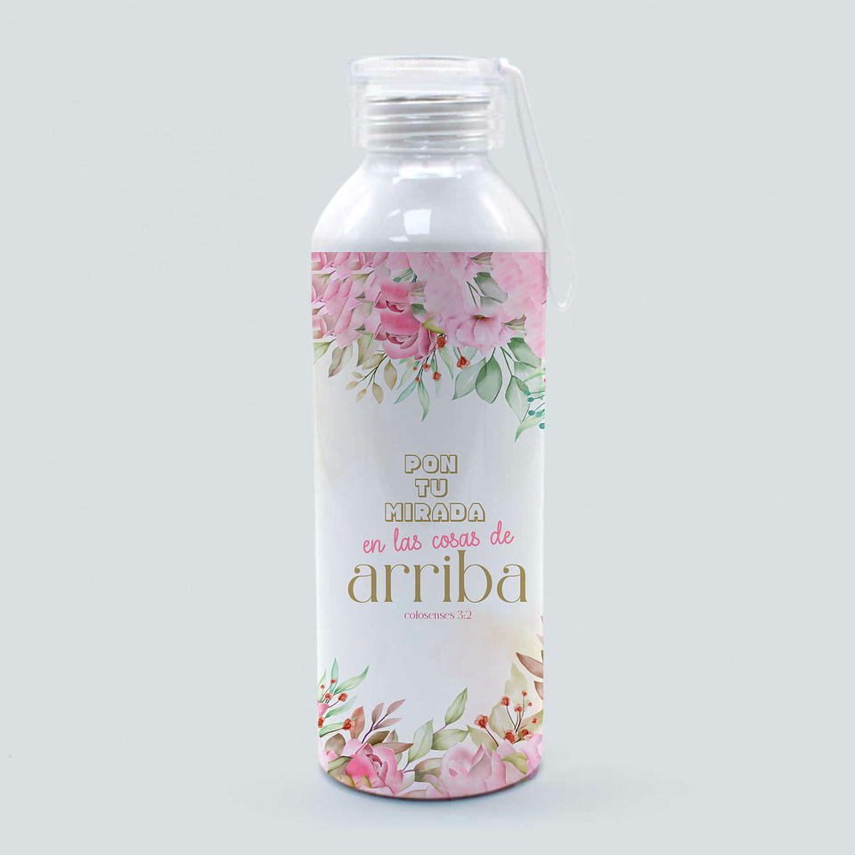 pon tu mirada en las cosas de arriba - Botella 1