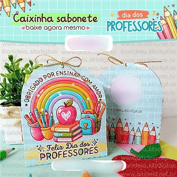  Arquivo Dia dos Professores Caixinha Sabonete - Art Ideia