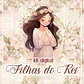 Arquivo Kit Digital Filhas do Rei  - Thumbnail 1