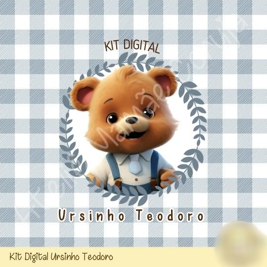 Arquivo Kit Digital Ursinho Teodoro  1
