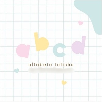 Arquivo Kit Digital Alfabeto Fofinho  1