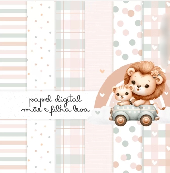 Arquivo Kit Digital Papel Mãe e Filha Leoa 1