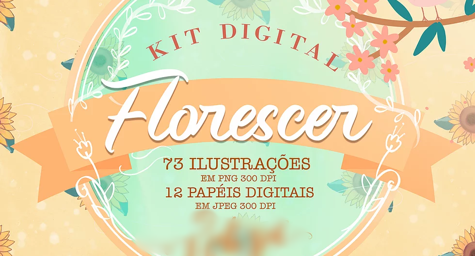 Arquivo Kit Digital Florescer  1