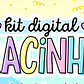 Arquivo Kit Digital Gracinhas  - Thumbnail 1