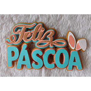 Arquivo Páscoa Topo de Bolo Feliz Páscoa 