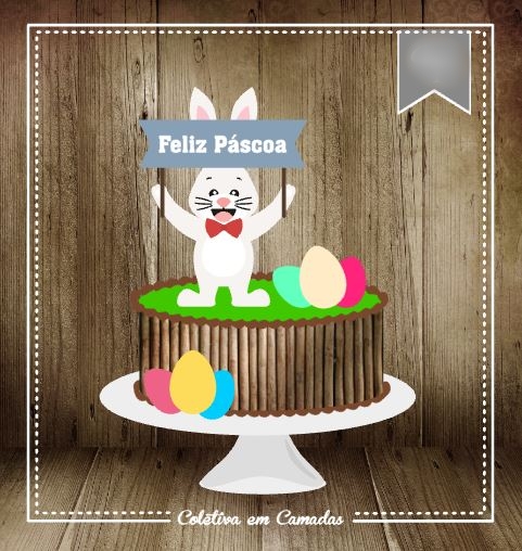 Arquivo Páscoa Topo de Bolo Coelhinho e Plaquinha Feliz Páscoa  1