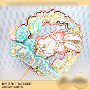 Arquivo Páscoa Topo de Bolo Páscoa Doce