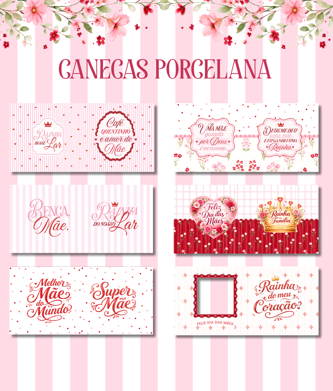 ARQUIVO DIA DAS MAES SUBLIMAÇÃO CANECA 10X21 1