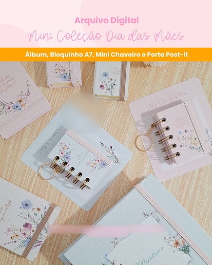 Arquivo Dia das Mães Mini Coleção 1