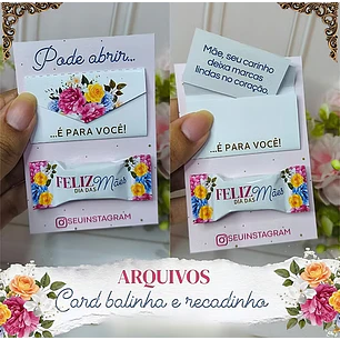 Arquivo Dia das Mães Card Balinha + recado
