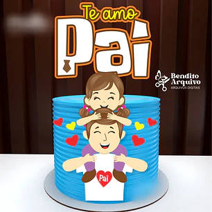 Arquivo Dia dos Pais Topo Te amo Pai