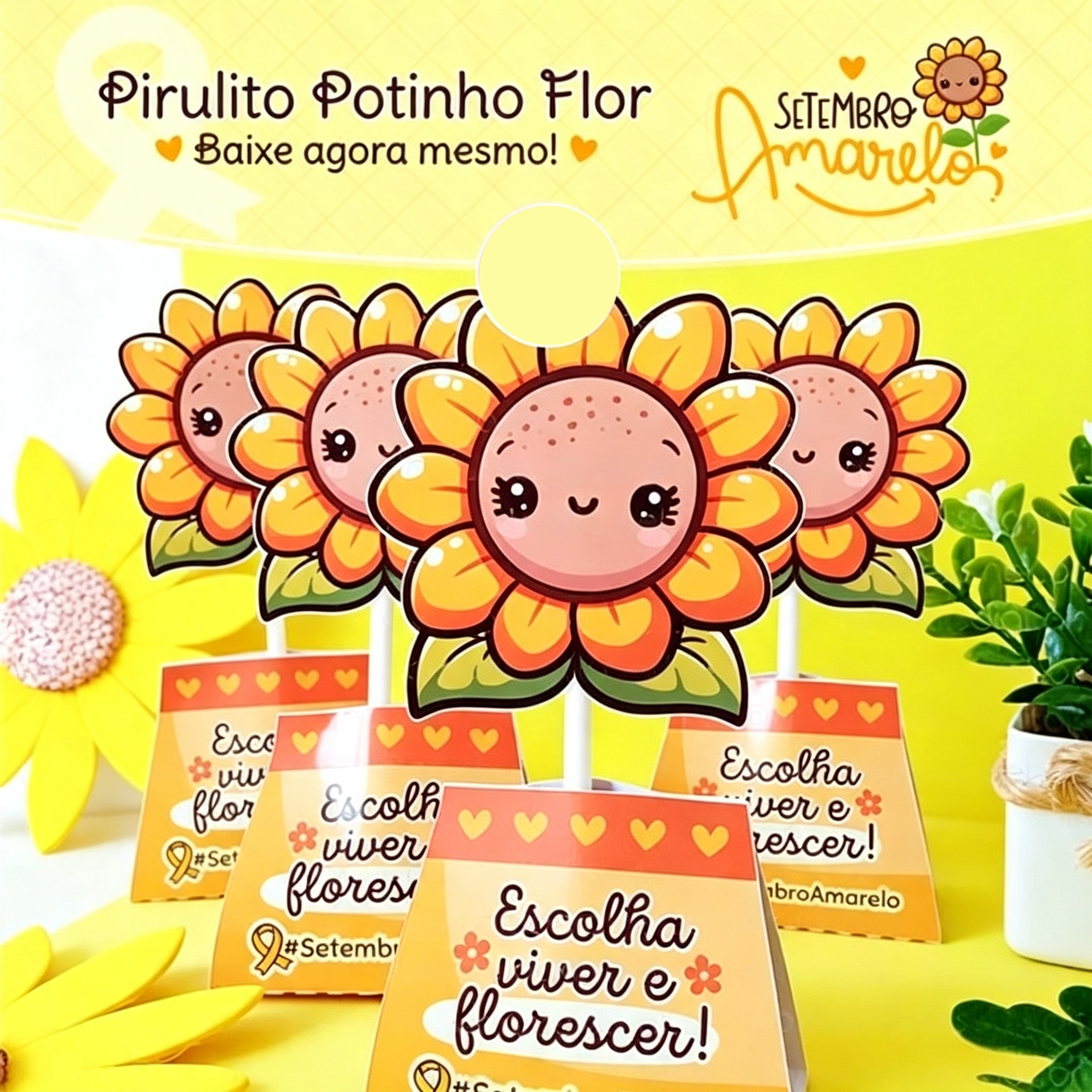 Arquivo Setembro Amarelo Card Pirulito Potinho Flor 1