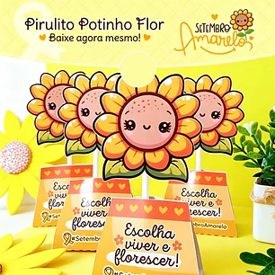 Arquivo Setembro Amarelo Card Pirulito Potinho Flor
