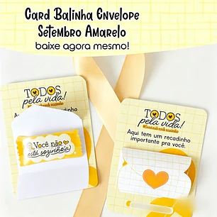Arquivo Setembro Amarelo Card Balinha Envelope