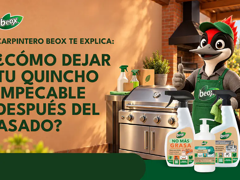🐦 Carpintero Beox te explica: ¿Cómo dejar tu quincho impecable después del asado?