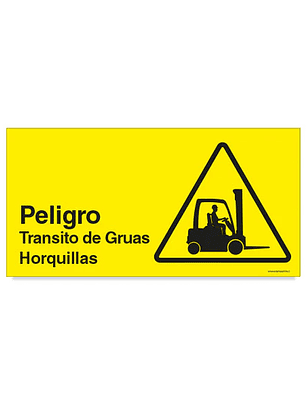 Peligro Transito de Gruas Horquillas
