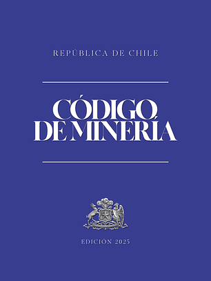 Código de Minería + Apéndice (Tapa Dura Carta)