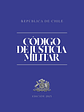 Código de Justicia Militar (Tapa Dura A5)  - Miniatura 1