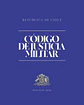 Código de Justicia Militar (Tapa Termolaminada Carta)  - Miniatura 1