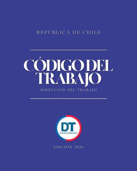 Código del Trabajo - Dirección del Trabajo (Tapa Termolaminada Carta) 