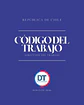 Código del Trabajo - Dirección del Trabajo (Tapa Termolaminada Carta)  - Miniatura 1