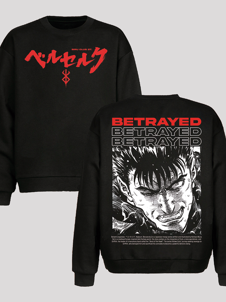 Betrayed - Berserk (Chewneck) 1