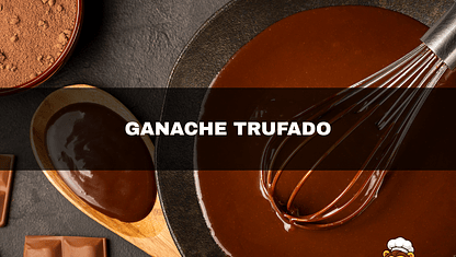 📖 Receta N°1: Ganache Trufado