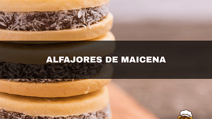 📖 Receta N°2 : Alfajores de Maicena