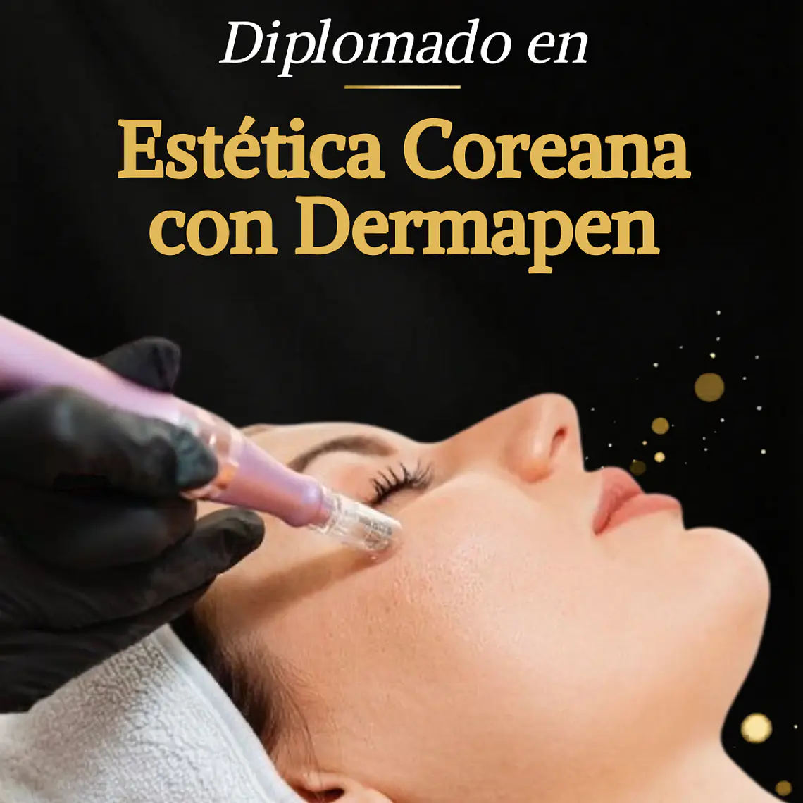 Diplomado en Estética Coreana con Dermapen 1