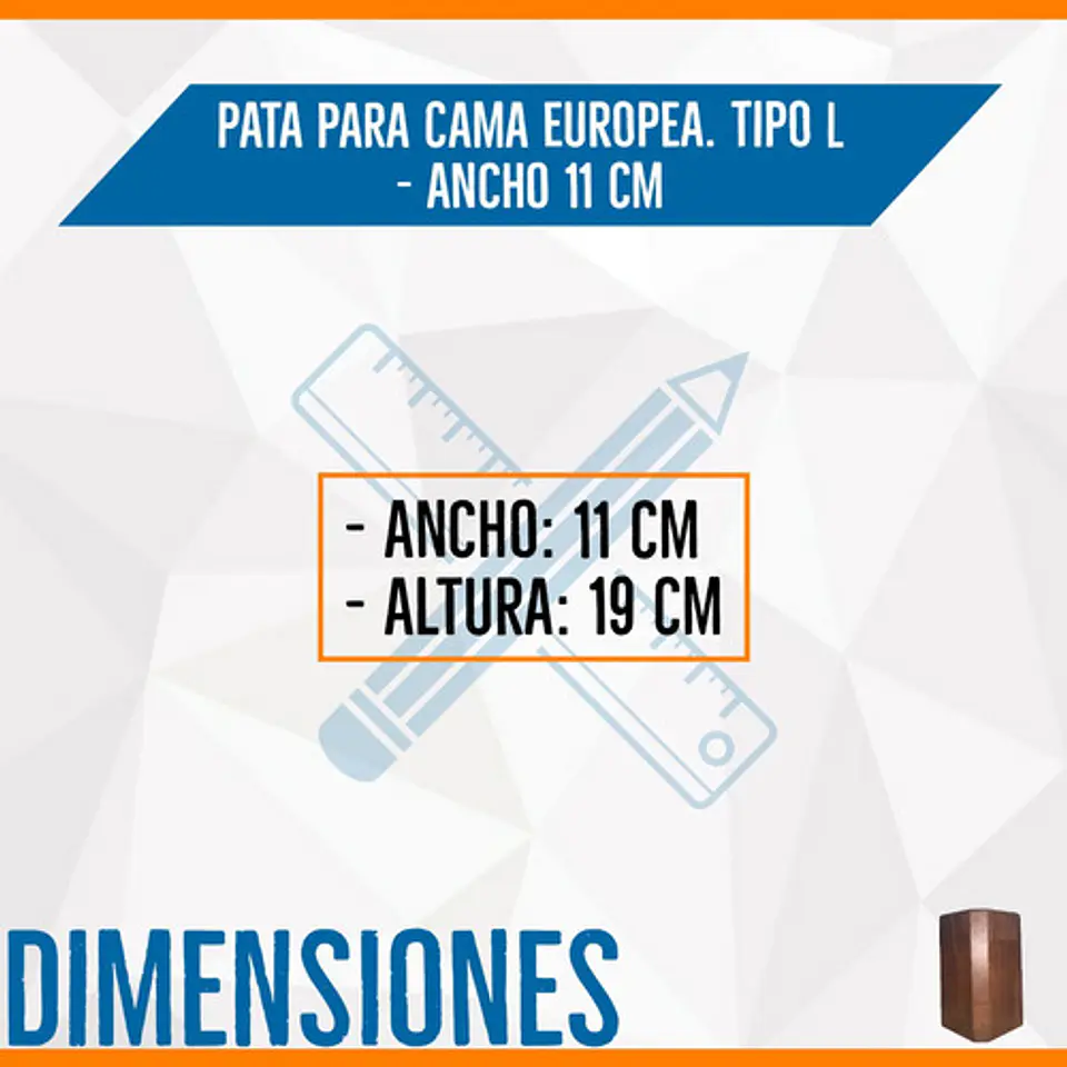 Pata Para Cama Europea. Tipo L  Ancho 11 Cm 6