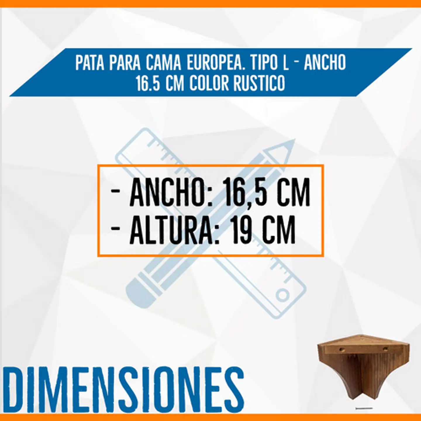  Pata Para Cama Europea. Tipo L  Ancho 16.5 Cm 3