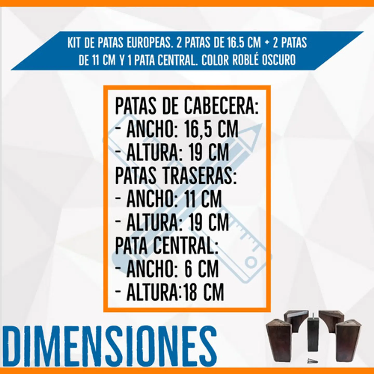 Kit De Patas Europeas Rustico o roble oscuro ( 4 patas exteriores + 1 central)  4